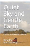Quiet Sky and Gentle Earth