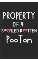 Property Of A Spoiled Rotten PooTon: Lined Journal, 120 Pages, 6 x 9, PooTon Dog Gift Idea, Black Matte Finish (Property Of A Spoiled Rotten PooTon Journal)