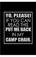 Yo, Please If You Can Read This, Put Me Back In My Camp Chair: Hangman Puzzles Mini Game Clever Kids 110 Lined Pages 6 X 9 In 15.24 X 22.86 Cm Single Player Funny Great Gift