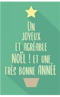 Un Joyeux et agréable Noël ! Et une très Bonne Année: Carnet de notes pointillés - cadeau de Noël - Sapin de mots vert