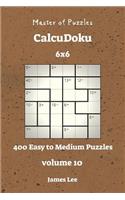 Master of Puzzles CalcuDoku - 400 Easy to Medium 6x6 vol. 10