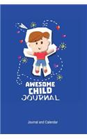 Awesome Child Journal: Blank Lined Journal With Calendar For Your Awesome Child