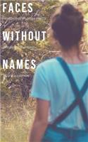 Faces Without Names: An Anthology of Prose Poetry and Personal Writings