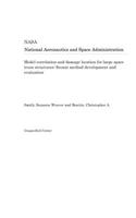 Model Correlation and Damage Location for Large Space Truss Structures