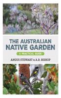 Australian Native Garden: A Practical Guide