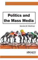 Politics and the Mass Media