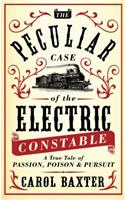 The Peculiar Case of the Electric Constable