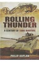 Rolling Thunder: A Century of Tank Warfare