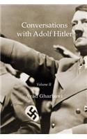Conversations with Adolf Hitler: Volume II