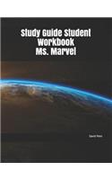 Study Guide Student Workbook Ms. Marvel