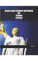 Study Guide Student Workbook for Flawed Perfect