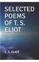 Selected Poems of T. S. Eliot