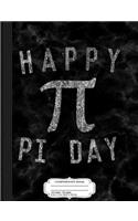 Happy Pi Day Composition Notebook: College Ruled 93/4 X 71/2 100 Sheets 200 Pages for Writing