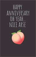 Happy Anniversary Oh Yeah...Nice Arse