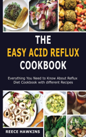 The Easy Acid Reflux Cookbook