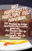Det Komplette Komfort Mat Kokebok