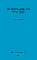 Taberna Structures of Roman Britain