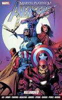 Marvel Platinum: The Definitive Avengers Reloaded