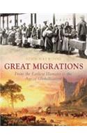 The Great Migrations: The 50 Greatest Migrations of Human History