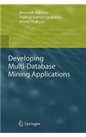 Developing Multi-Database Mining Applications