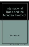 International Trade and the Montreal Protocol