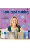 I Love Cardmaking