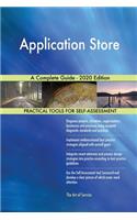 Application Store A Complete Guide - 2020 Edition
