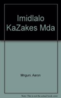 Imidlalo KaZakes Mda