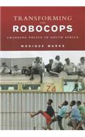 Transforming Robocops