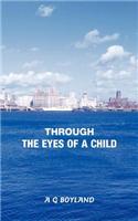 Through the Eyes of a Child