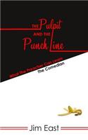Pulpit And The Punch Line