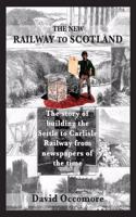The New Railway to Scotland