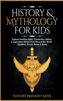 History & Mythology For Kids