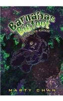 Barnabas Bigfoot: Bone Eater