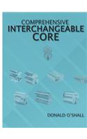 Comprehensive Interchangeable Core
