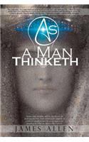 As a Man Thinketh