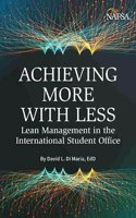 Achieving More with Less