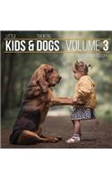 Little Kids and Their Big Dogs