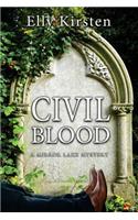 Civil Blood: A Mirror Lake Mystery