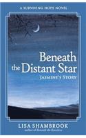 Beneath the Distant Star