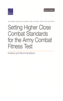 Setting Higher Close Combat Standards for the Army Combat Fitness Test