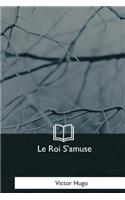 Le Roi S'amuse