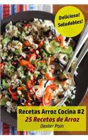 Recetas Arroz Cocina #2: 25 Recetas de Arroz - Delicioso! - Saludables!