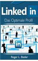 LinkedIn das optimale Profil