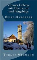 Zittauer Gebirge Mit Oberlausitz Und Isergebirge