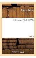 Oeuvres Tome 5