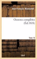 Oeuvres Complètes. Tome 16