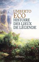 Histoire des lieux de legende