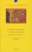 L'Homme Medieval Et Sa Vision Du Monde
