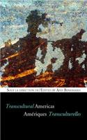 Amériques transculturelles - Transcultural Americas